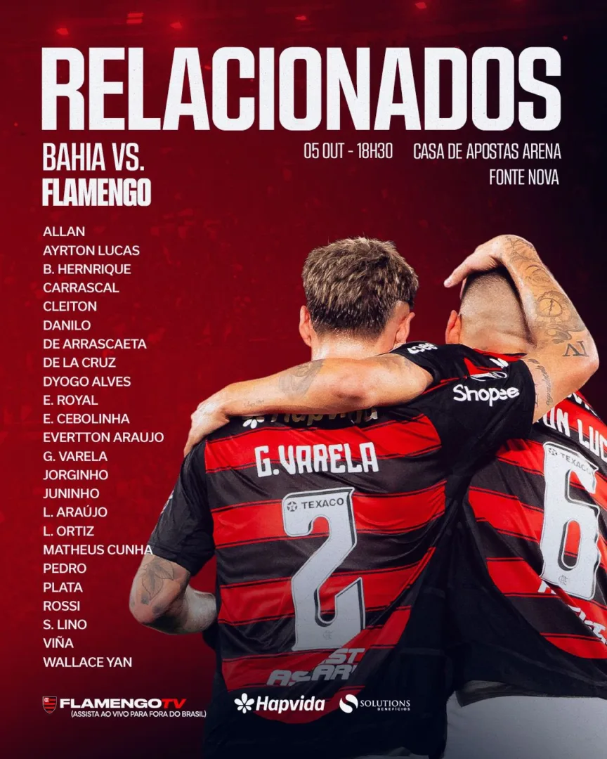Flamengo divulga relacionados contra o Bahia e confirma ausência de Saúl por lesão